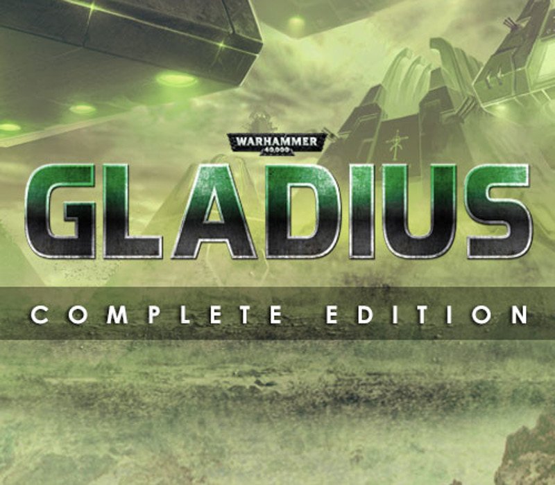 Warhammer 40,000: Gladius Complete Edition 2022