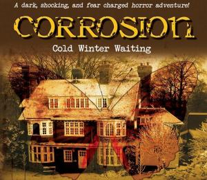 Corrosion: Cold Winter Waiting [Enhanced Edition]