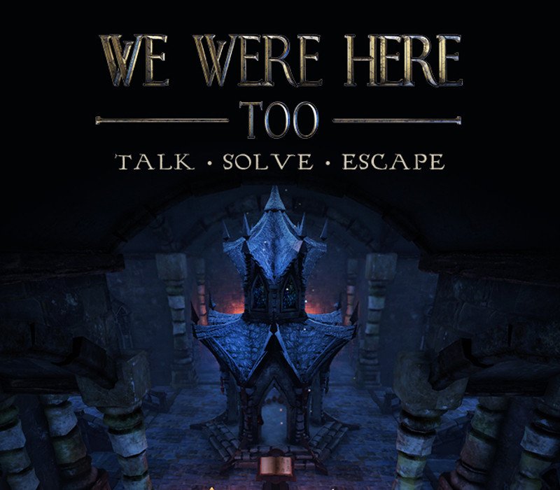 We Were Here Too